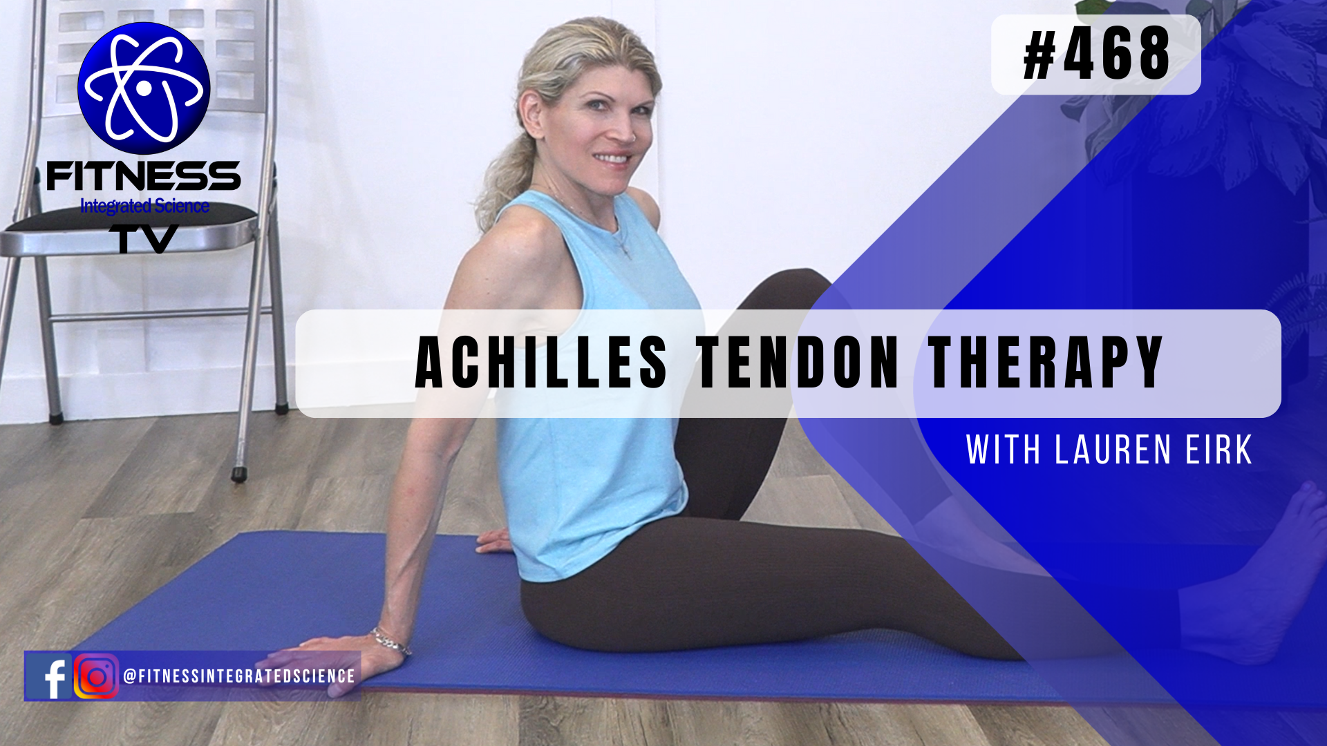 Video 468 | Achilles Tendon Therapy (30 minutes) with Lauren Eirk