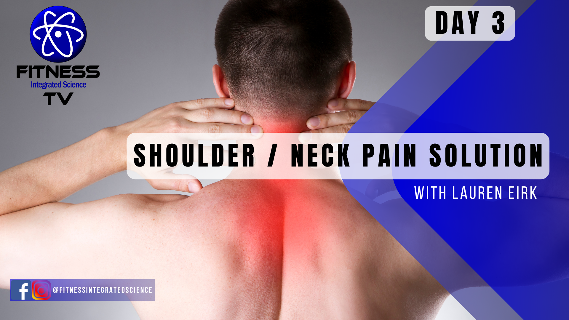 Day 3 Shoulder / Neck Pain Solution (15 minutes) with Lauren Eirk