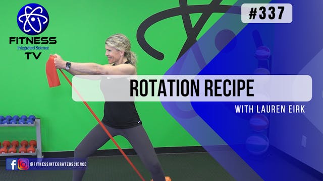 Video 337 | Rotation Recipe (30 Minut...