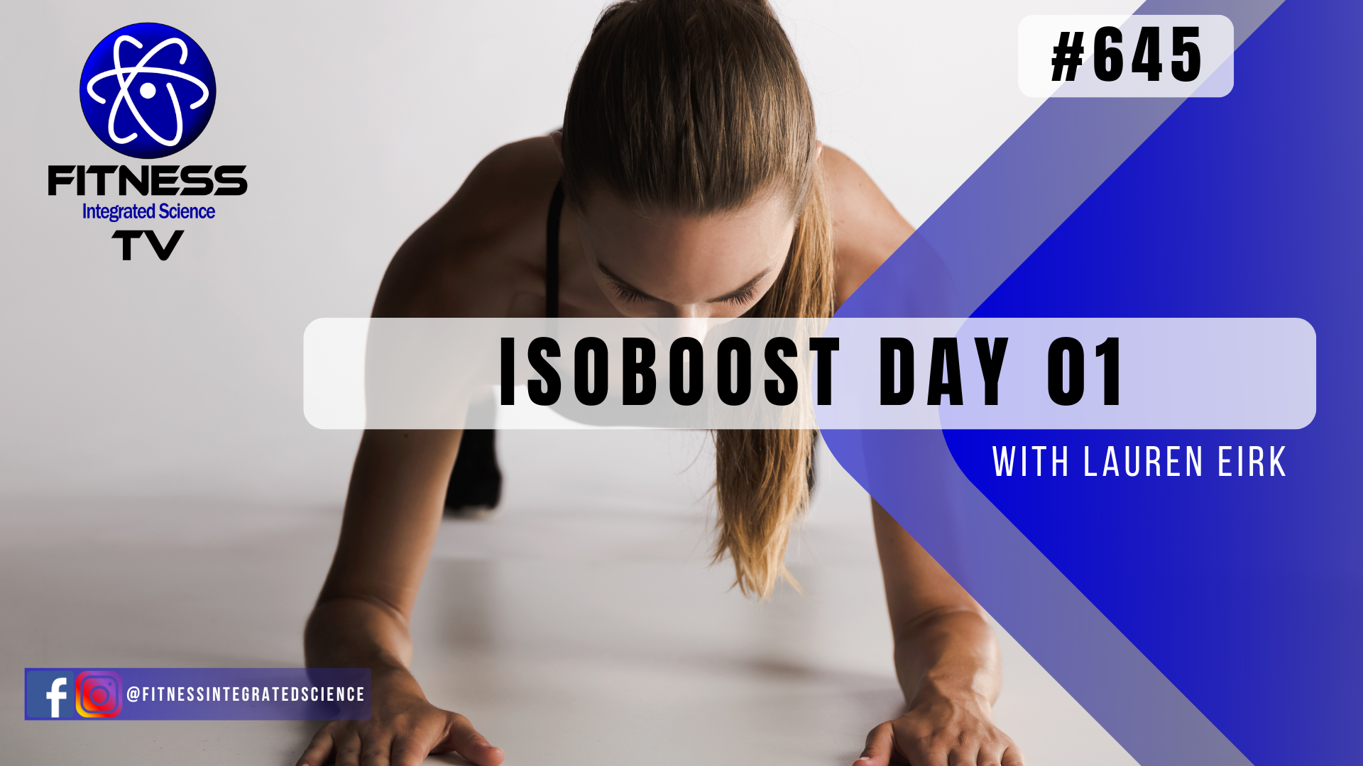 Video 645 | IsoBoost Day 01 (30 minutes) with Lauren Eirk