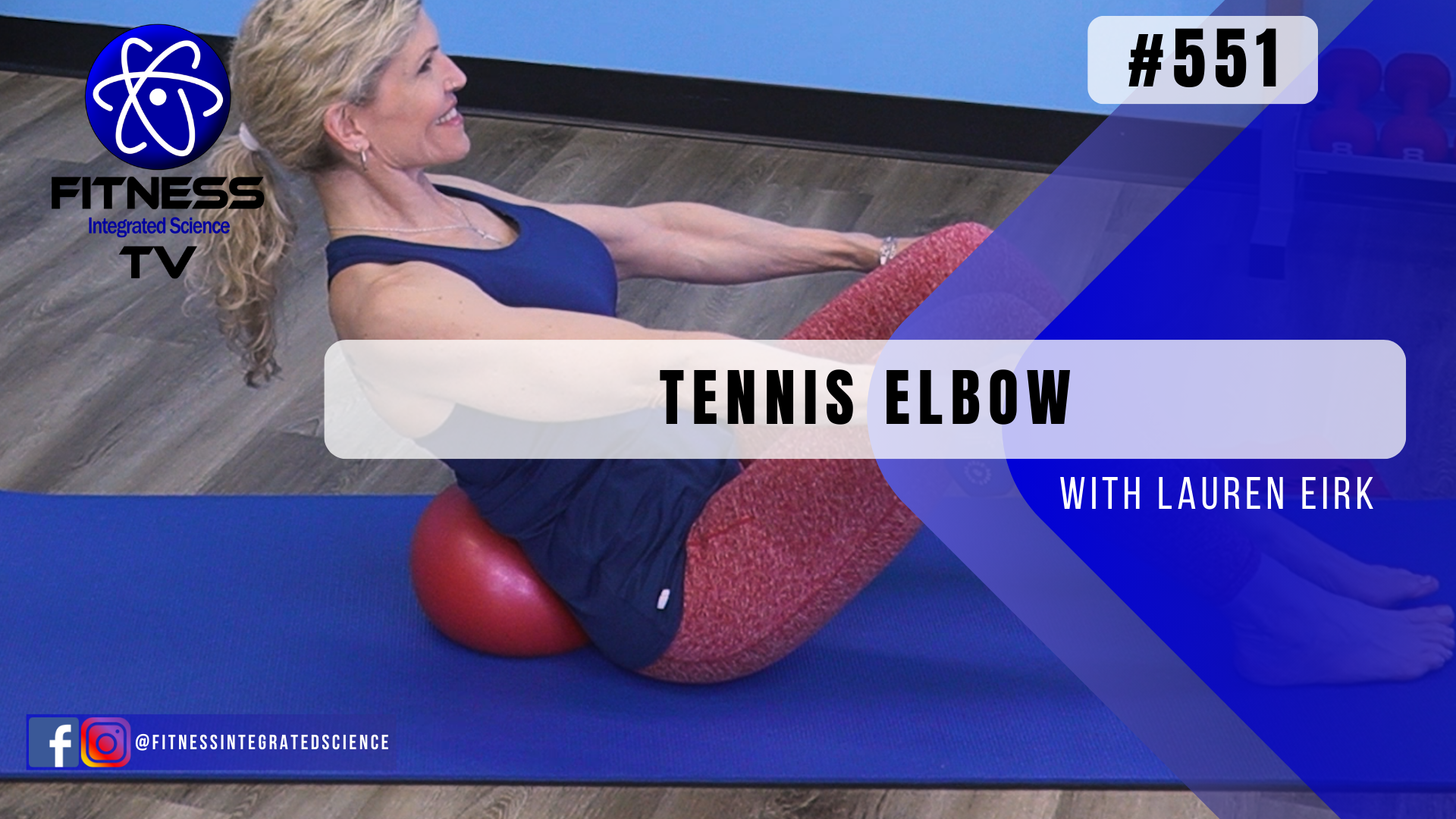Video 551 | FIS Tennis Elbow (30 minutes) with Lauren Eirk