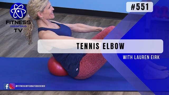 Video 551 | FIS Tennis Elbow (30 minutes) with Lauren Eirk