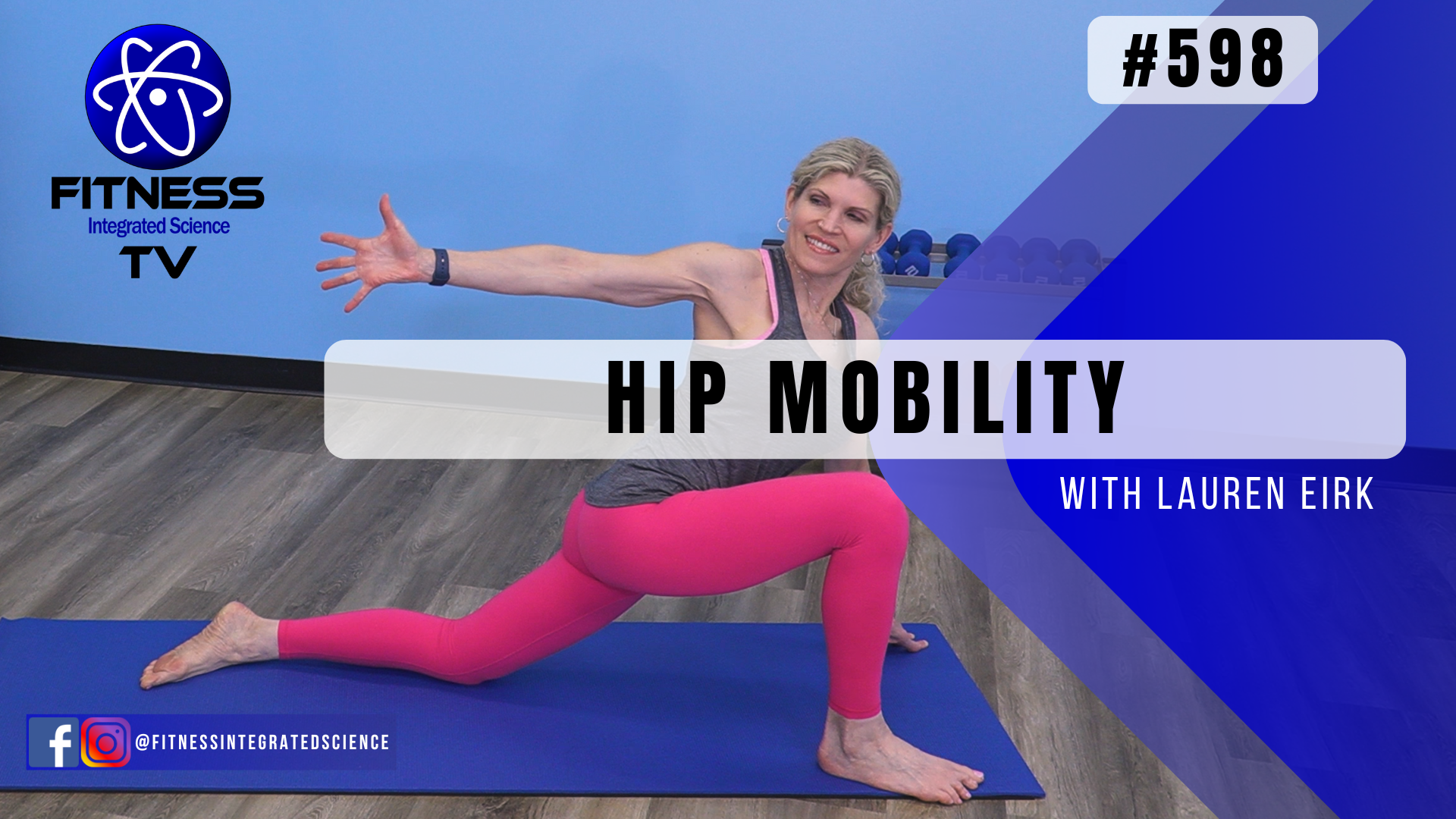 Video 598 | Hip Mobility (30 mins) with Lauren Eirk