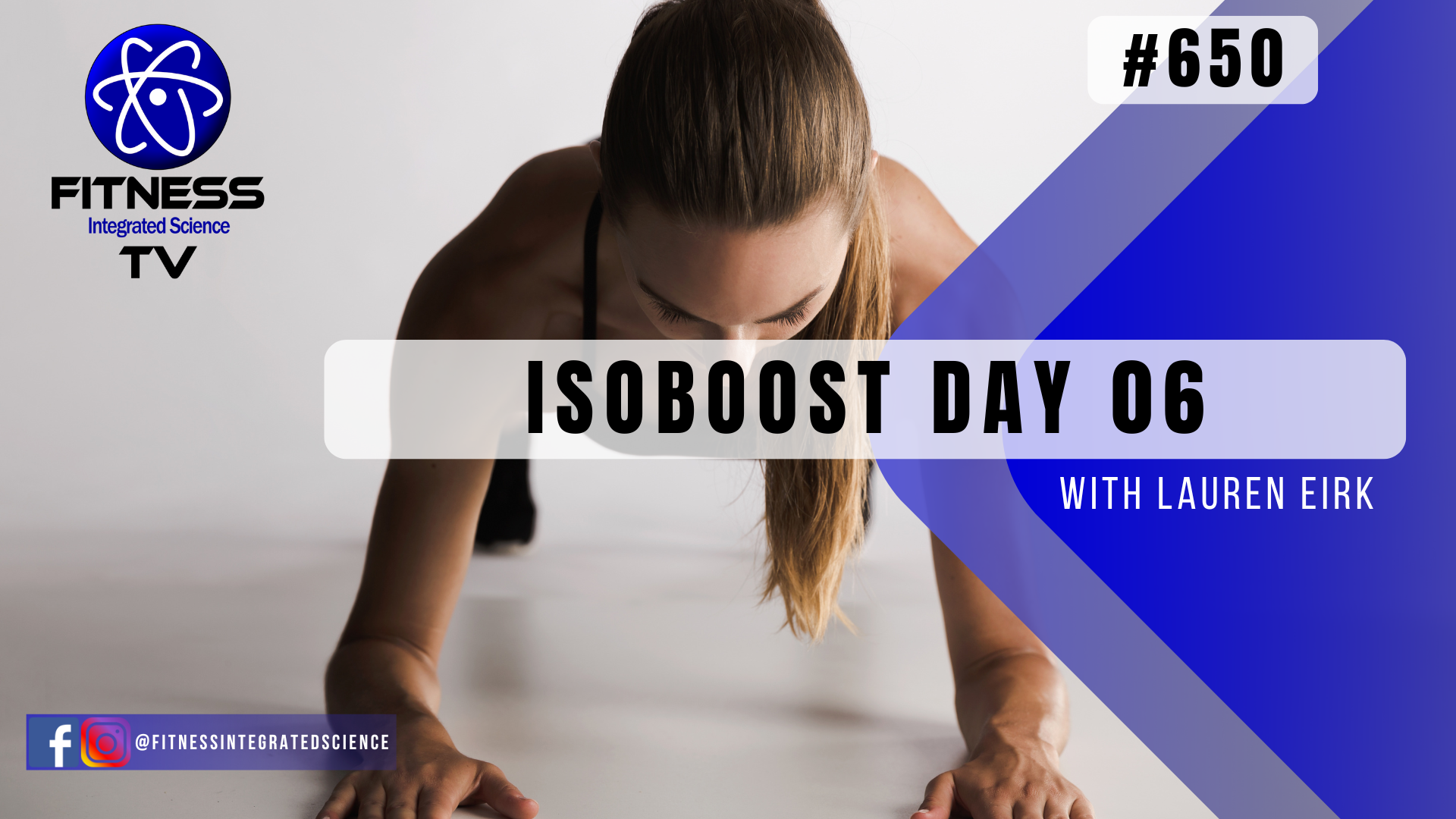 Video 650 | IsoBoost Day 06 (30 minutes) with Lauren Eirk