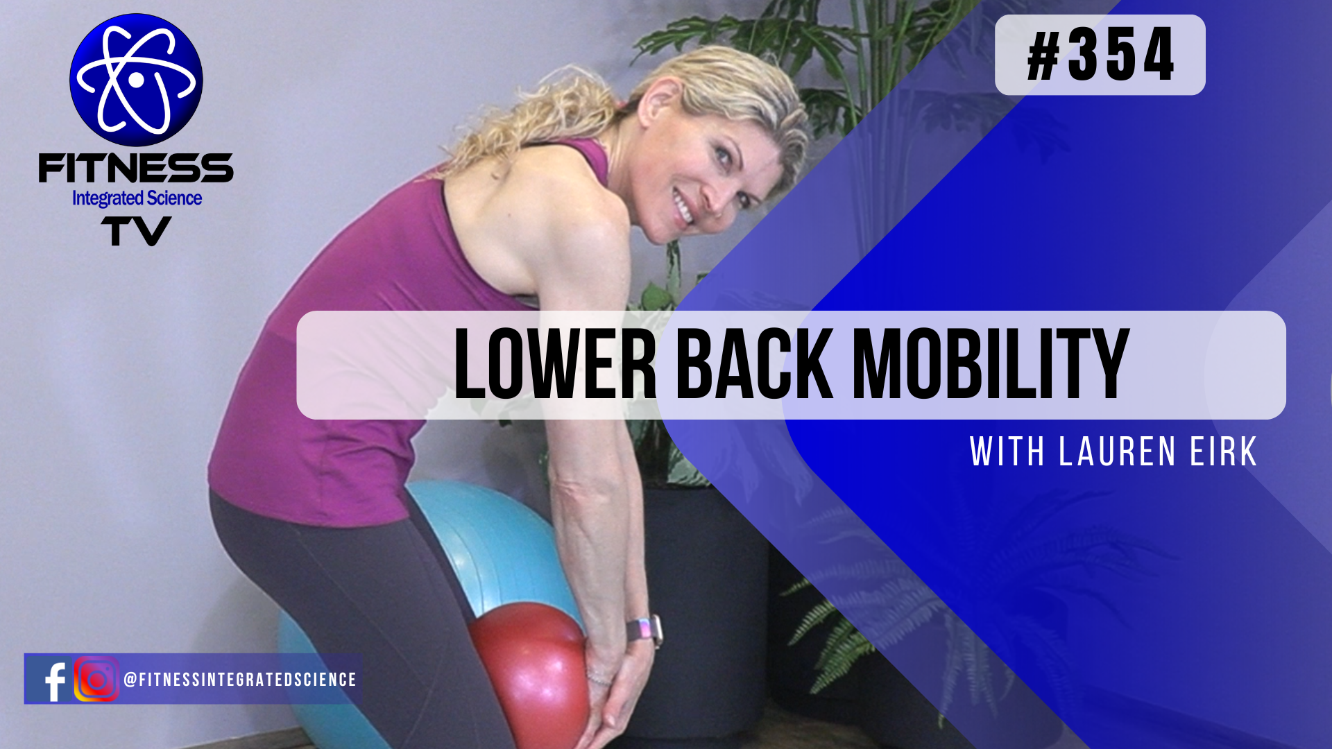 Video 354 | Lower Back Mobility (30 Minutes) with Lauren Eirk