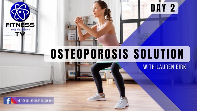Day 02 | Osteoporosis Solution (15 minutes) with Lauren Eirk