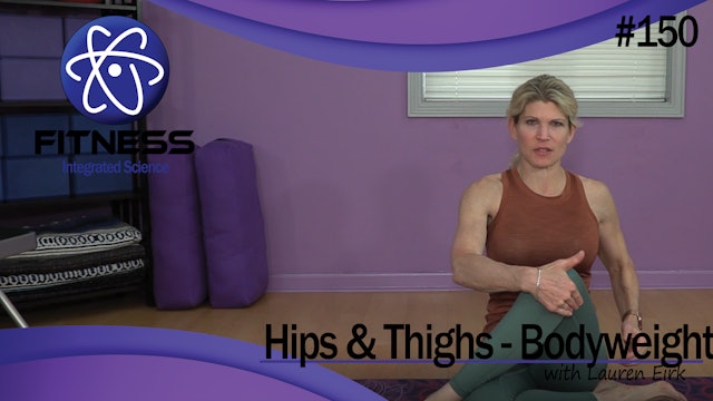 Video 150 | Hips and Thighs Bodyweight Workout (35 Minutes) with Lauren Eirk