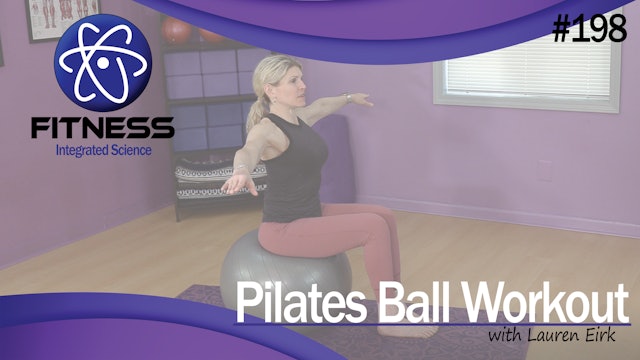 Video 198 | Pilates Ball Workout (30 Minutes) with Lauren Eirk