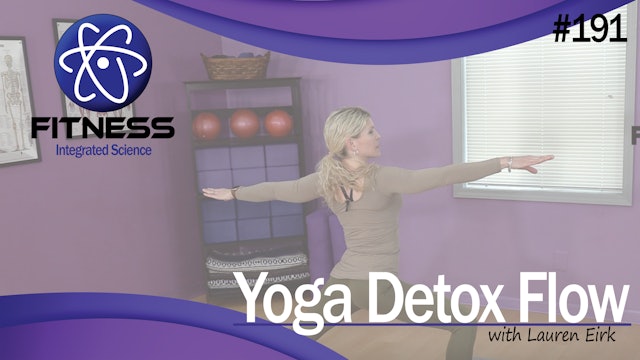 Video 191 | Yoga Detox Flow (45 Minute Workout) with Lauren Eirk 