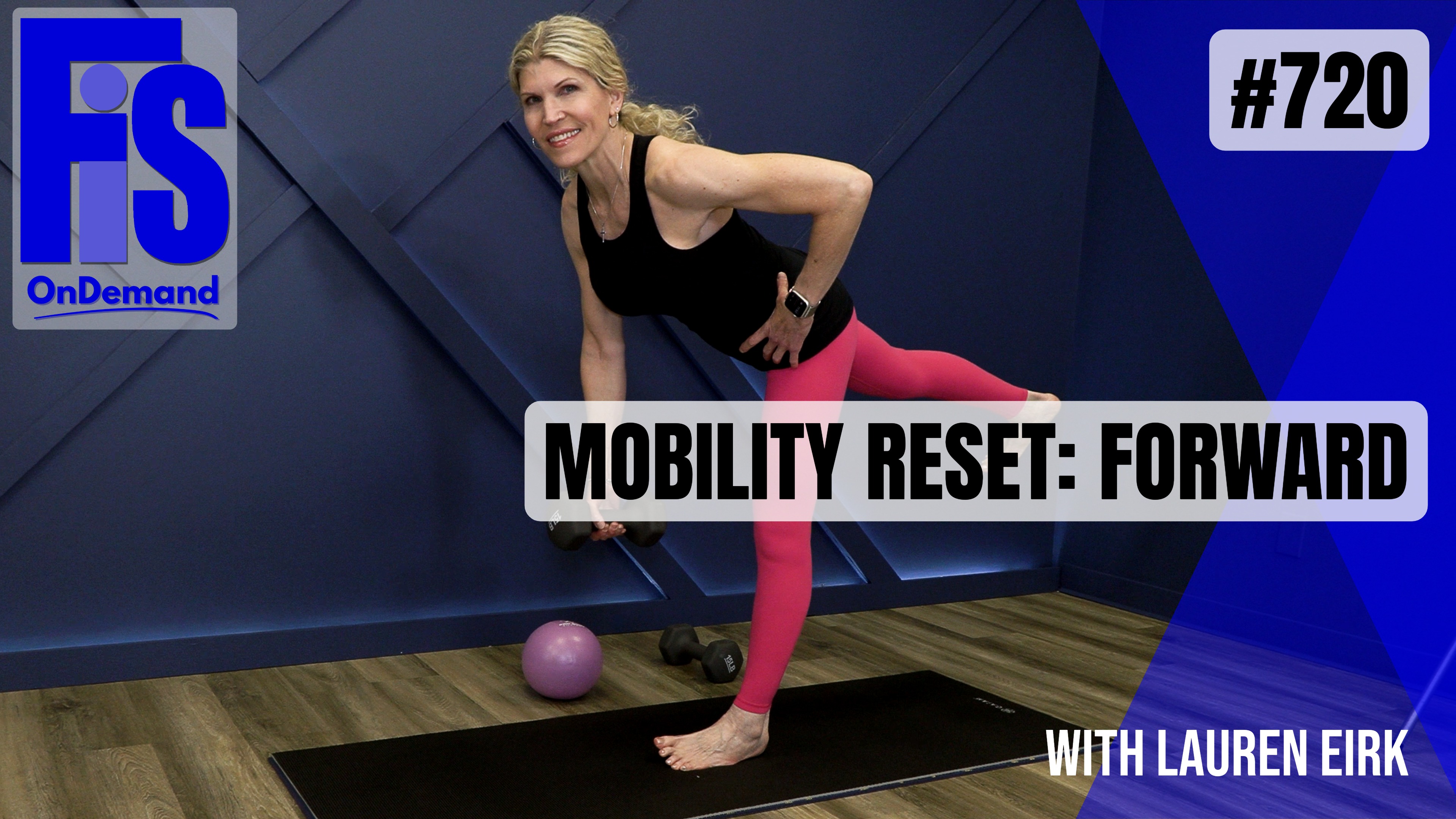 Video 720 | Reset: Forward Bending (45 minutes) with Lauren Eirk