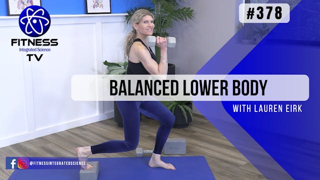 Video 378 | Balanced Lower Body Worko...