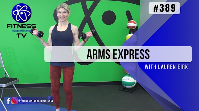 Video 389 | Arms Express (15 minutes) with Lauren Eirk