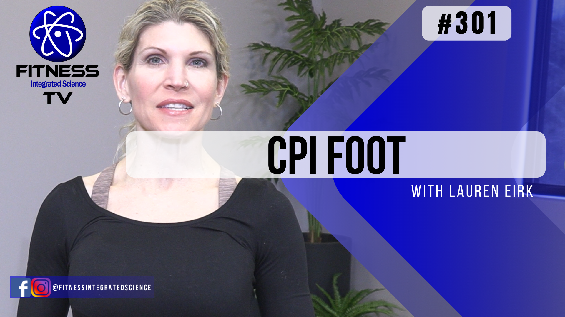 Video 301 | C.P.I. Foot Therapy (30 Minute Routine) with Lauren Eirk