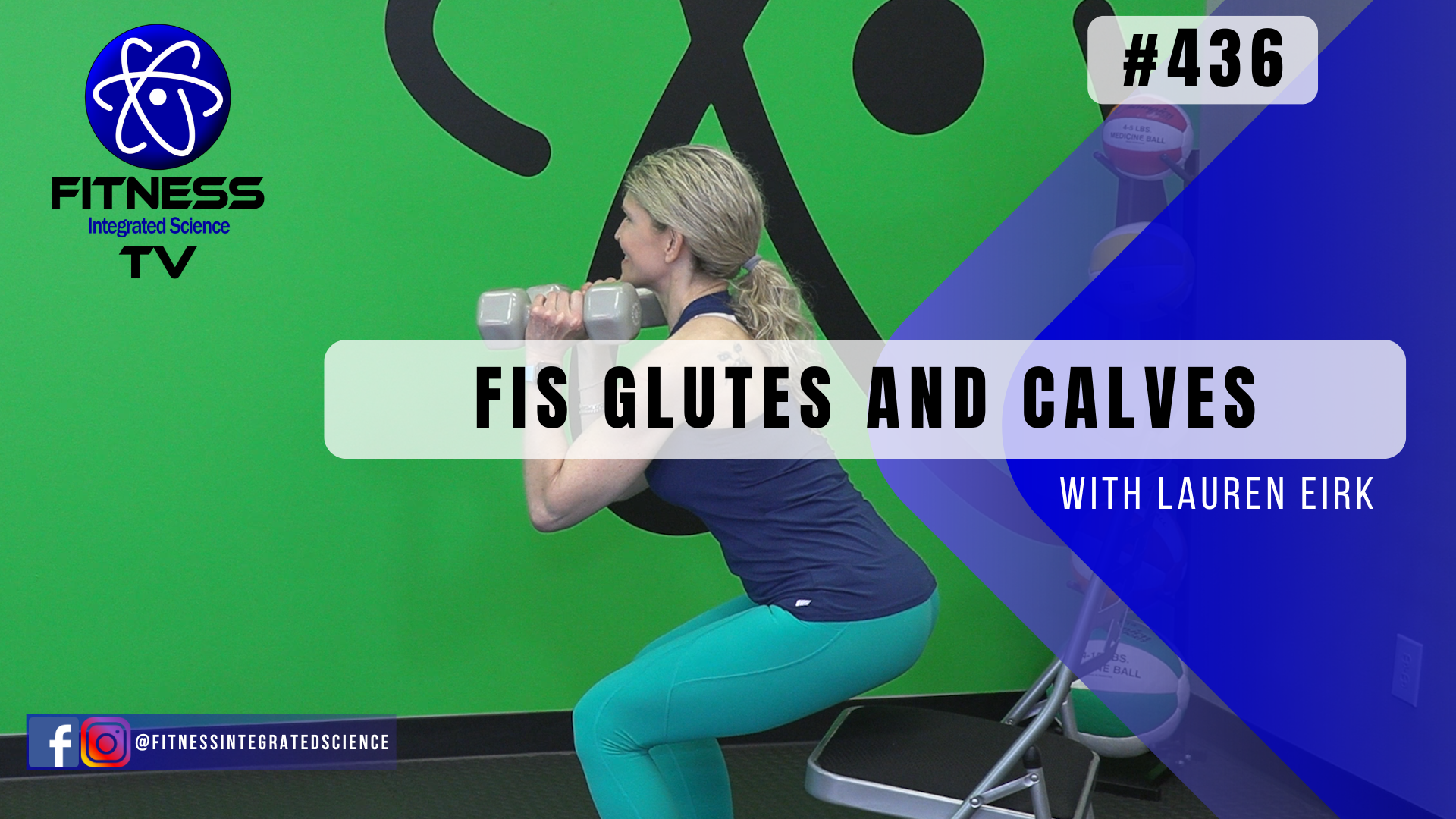 Video 436 | FIS Glutes and Calves (30 minutes) with Lauren Eirk