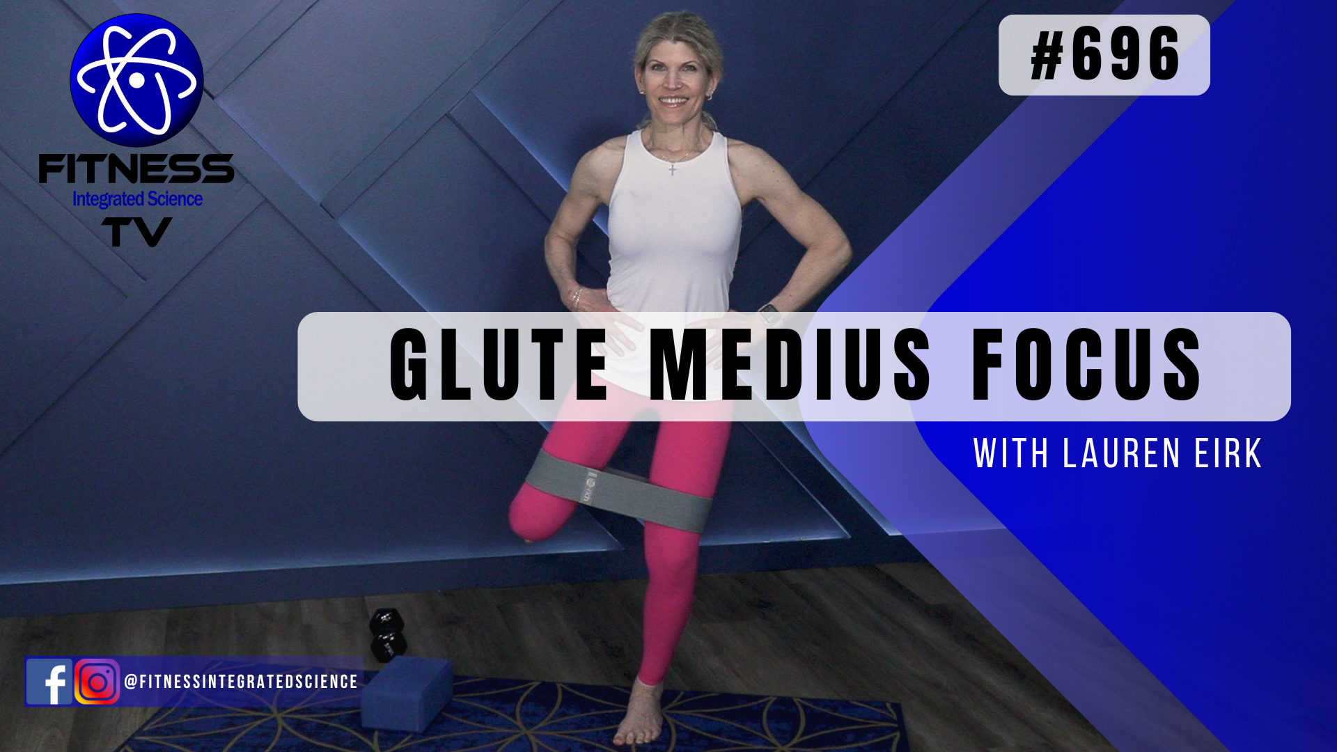 Video 696 | Glute Medius Focus (15 minutes) with Lauren Eirk