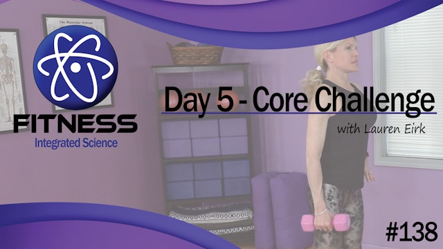 Video 138 | Day 5 Strength & Conditioning Core Challenge with Lauren Eirk
