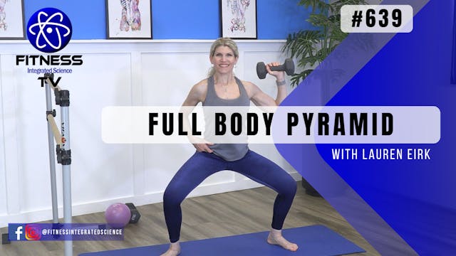 Video 639 | Full Body Pyramid (55 min...