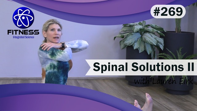 Video 269 | Spinal Solutions II (30 Minute workout) with Lauren Eirk