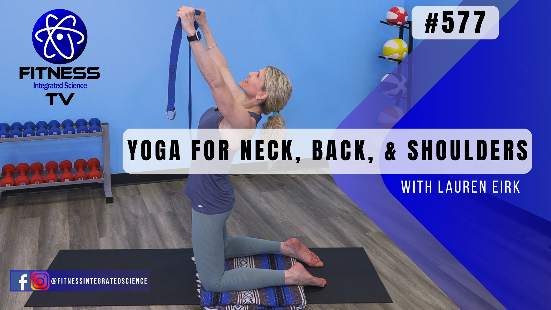 Video 577 | Yoga for Neck, Back, & Shoulders (30 minutes) with Lauren Eirk
