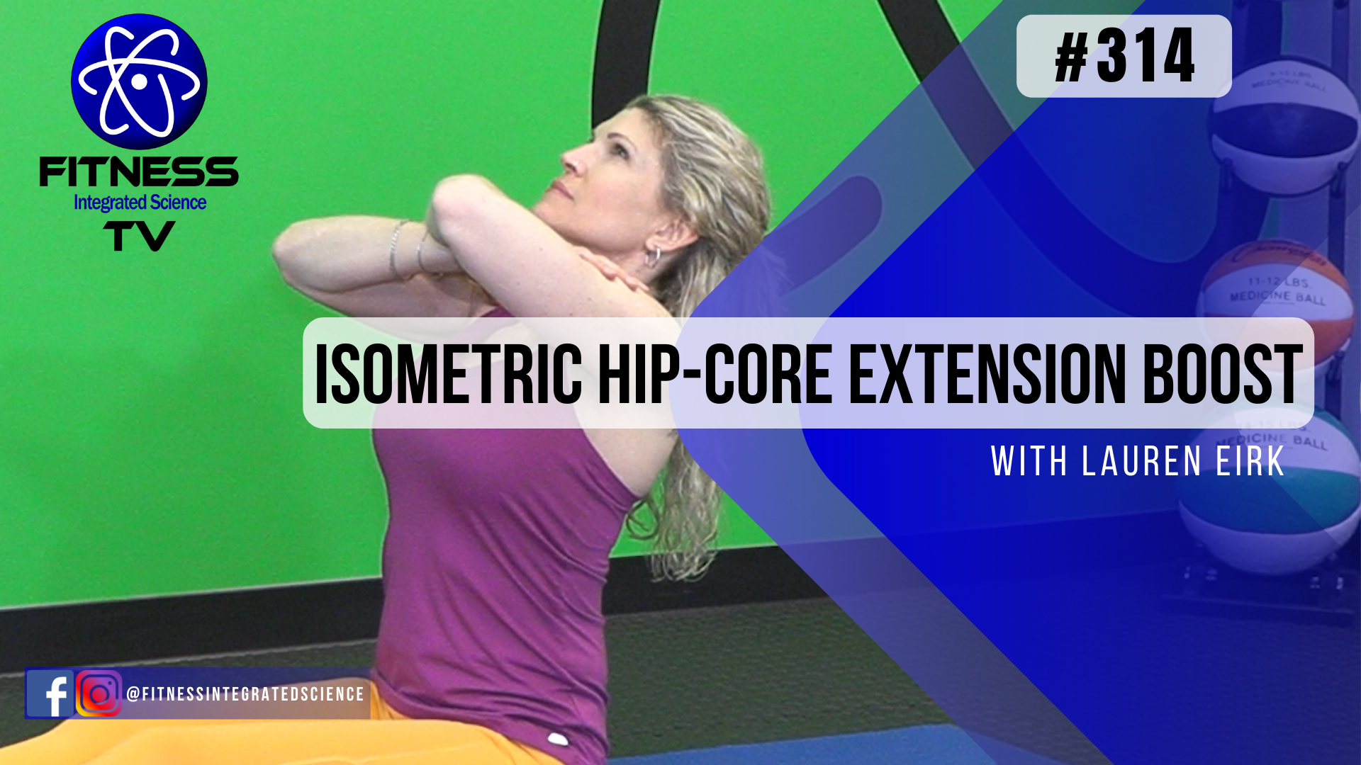 Video 314 | Isometric Hip-Core Extension Boost (15 Minutes) with Lauren Eirk