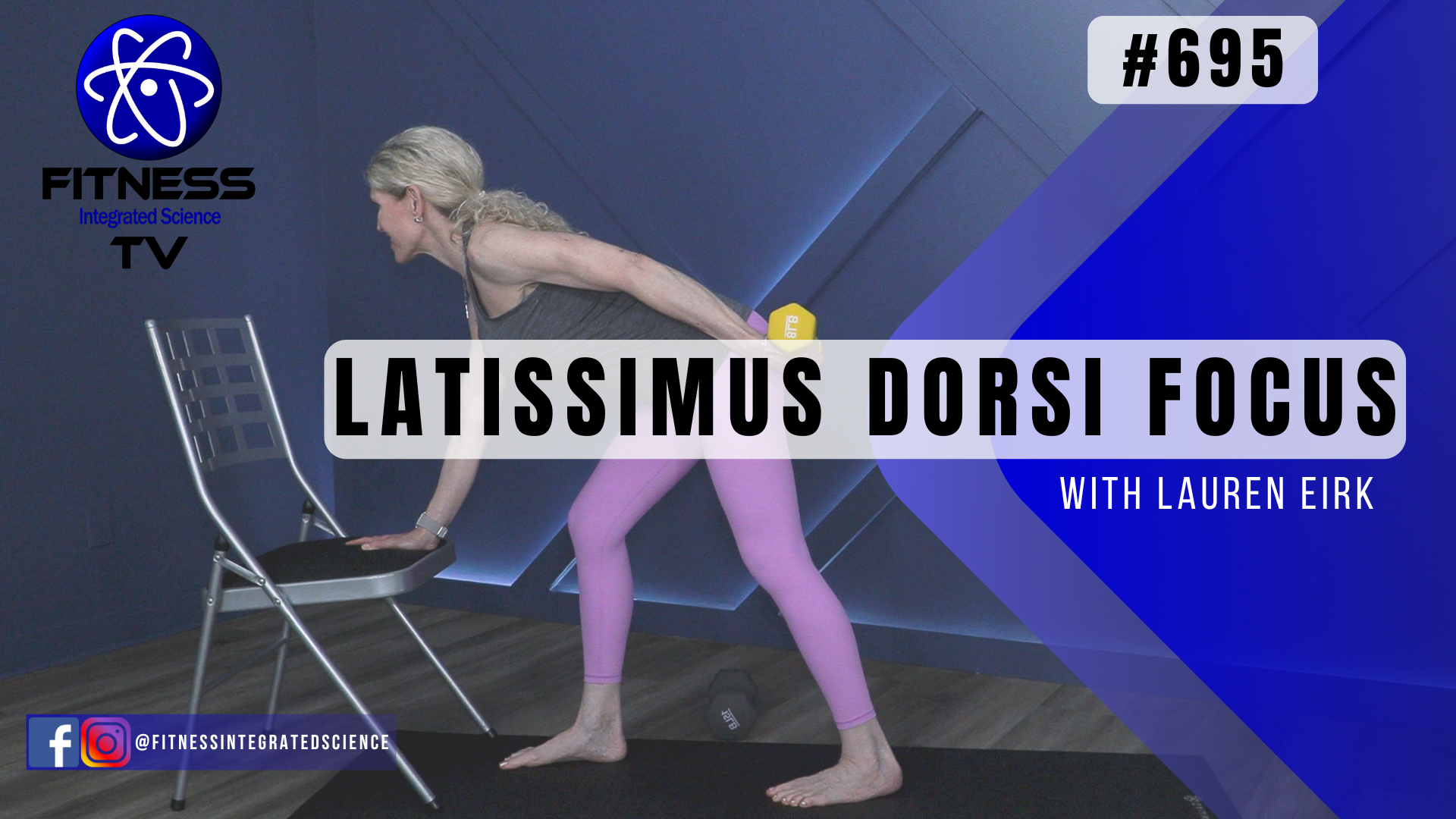Video 695 | Latissimus Dorsi Focus (15 minutes)