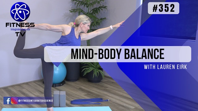 Video 352 | Mind-Body Balance (30 Minutes) with Lauren Eirk