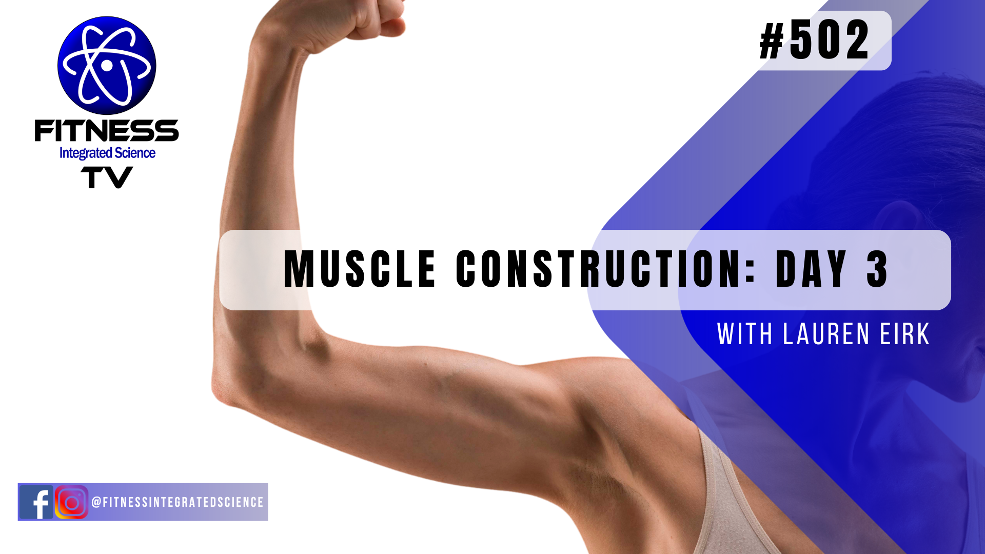 Video 502 | Muscle Construction Challenge: Day Three (30 mins.) with Lauren Eirk