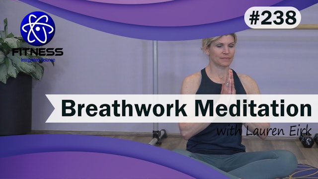 Video  238 | Breathwork Meditation for Anxiety (26 Minutes) with Lauren Eirk