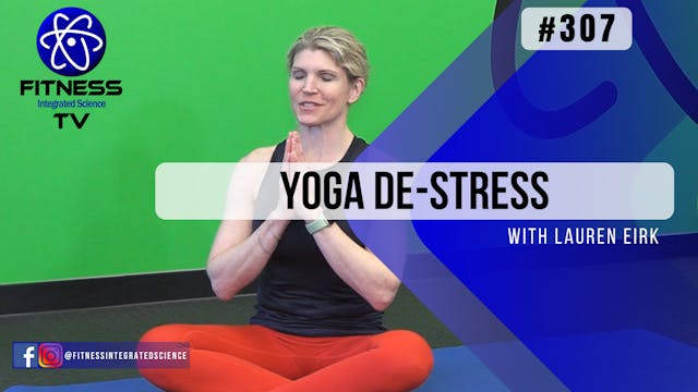 Video 307 | Yoga De-Stress (30 Minute...