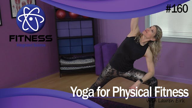 Video 160 | Yoga for Physcial Fitness...
