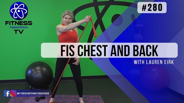 Video 280 | FIS Chest and Back (30 Minute workout) with Lauren Eirk