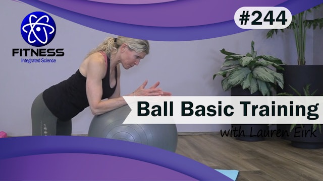 Video 244 | Ball Basic Training (35 Minute workout) with Lauren Eirk