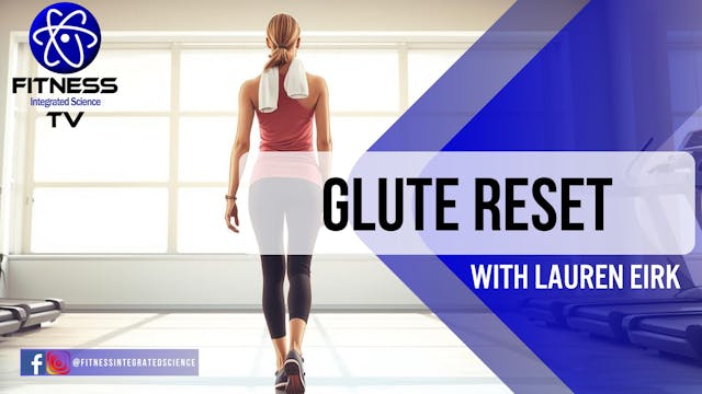 Day One Glute Reset with Lauren Eirk ...