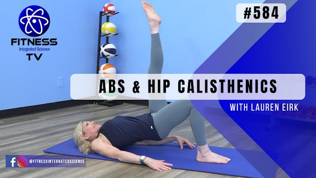 Video 584 | Abs & Hip Calisthenics  (...