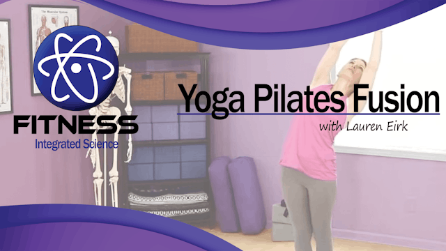Video 061 | Yoga Pilates Fusion with Lauren Eirk (60 minute workout)