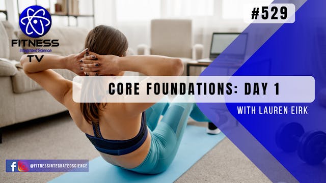 Video 529 | Core Foundations Day 1 (3...