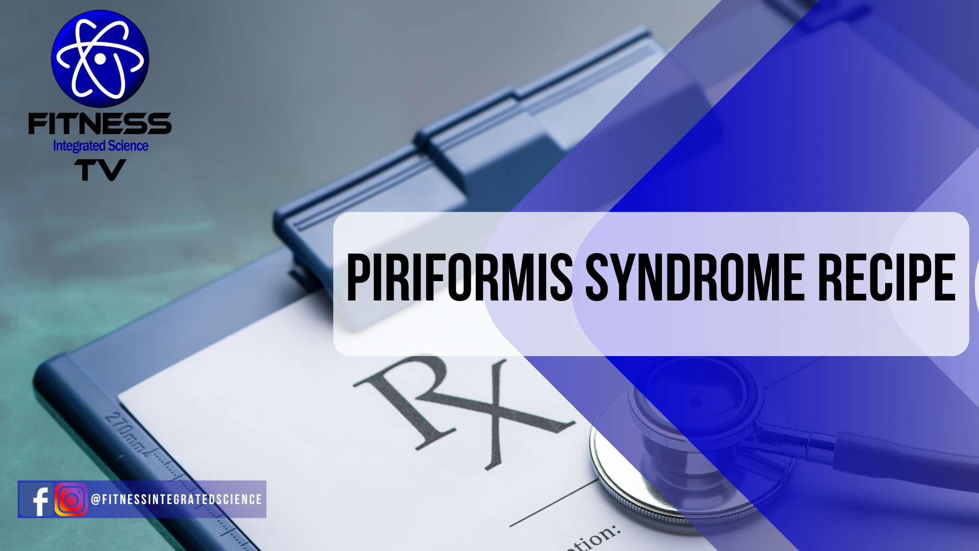 Piriformis Syndrome Recipe