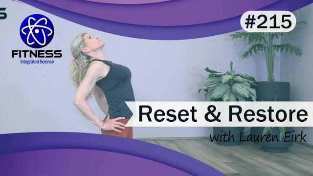 Video 215 | Reset and Restore (40 minutes) with Lauren Eirk