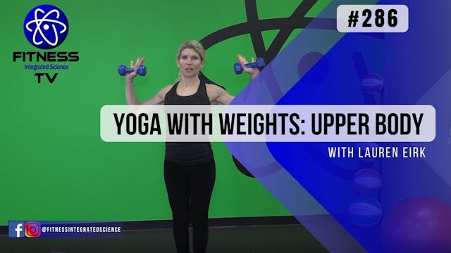 Video 286 | Yoga with Weights: Upper ...