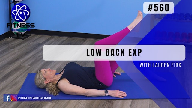 Video 560 | Low Back EXP (15 mins) with Lauren Eirk