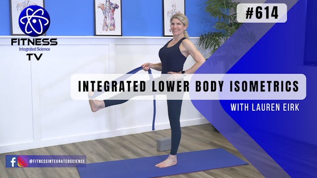 Video 614 | Integrated Lower Body Iso...