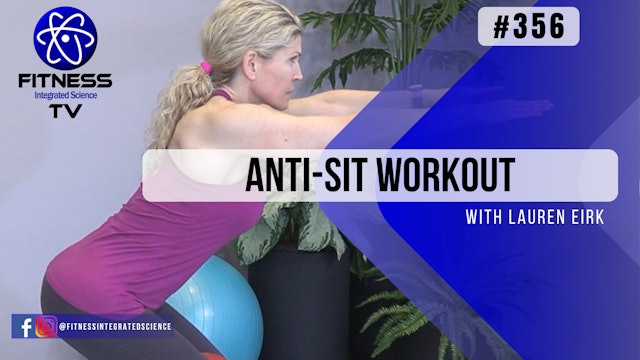Video 356 | Anti-Sit Workout (30 Minutes) with Lauren Eirk