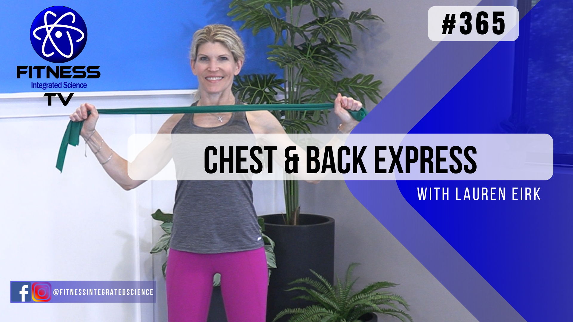 Video 365 | Chest and Back Express (15 Minutes) with Lauren Eirk