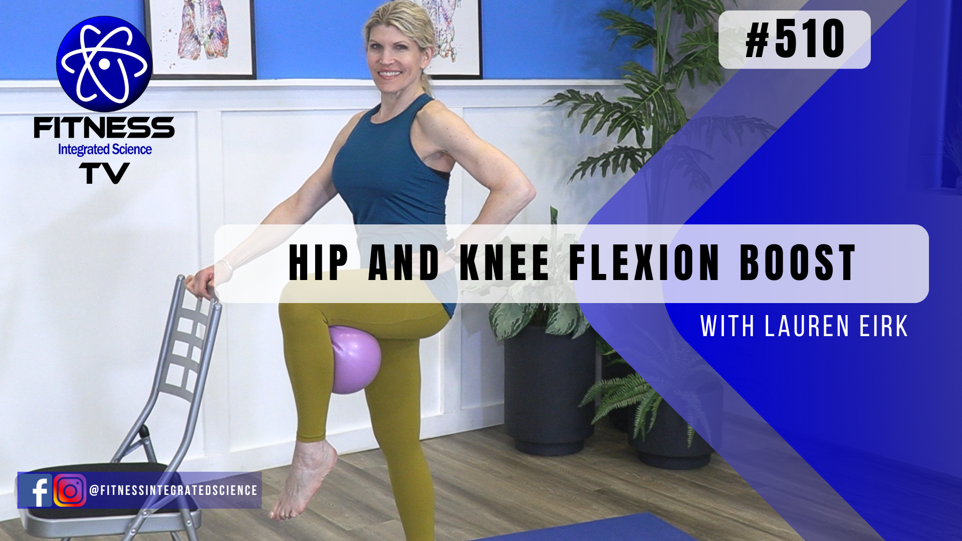 Video 510 | Hip and Knee Flexion Boost (15 mins) with Lauren Eirk