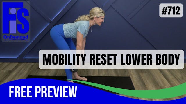 Video 712 | Mobility Reset: Lower Bod...