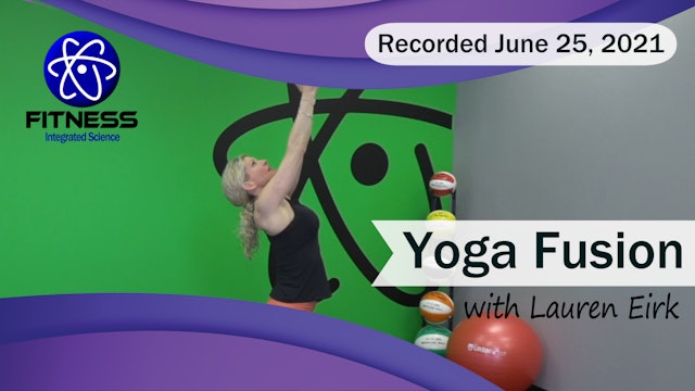Live Event | Yoga Fusion (60 minutes) with Lauren Eirk  6-25-21