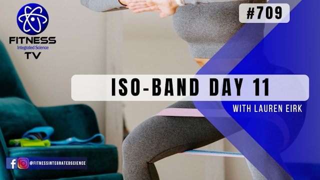 Video 709 | ISO-Band Day 11 (30 minutes) with Lauren Eirk