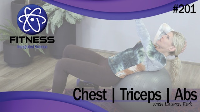 Video 201 | Chest, Triceps, and Abs (35 Minute Workout) with Lauren Eirk