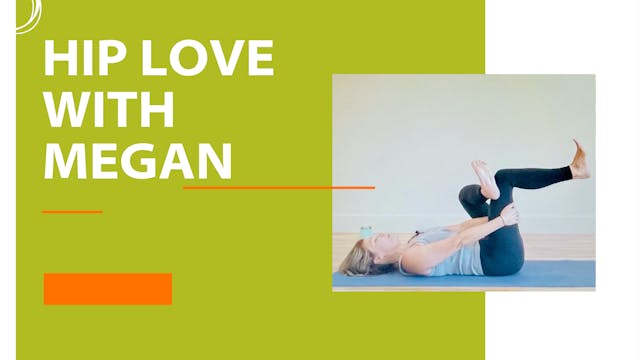 Hip Love with Megan