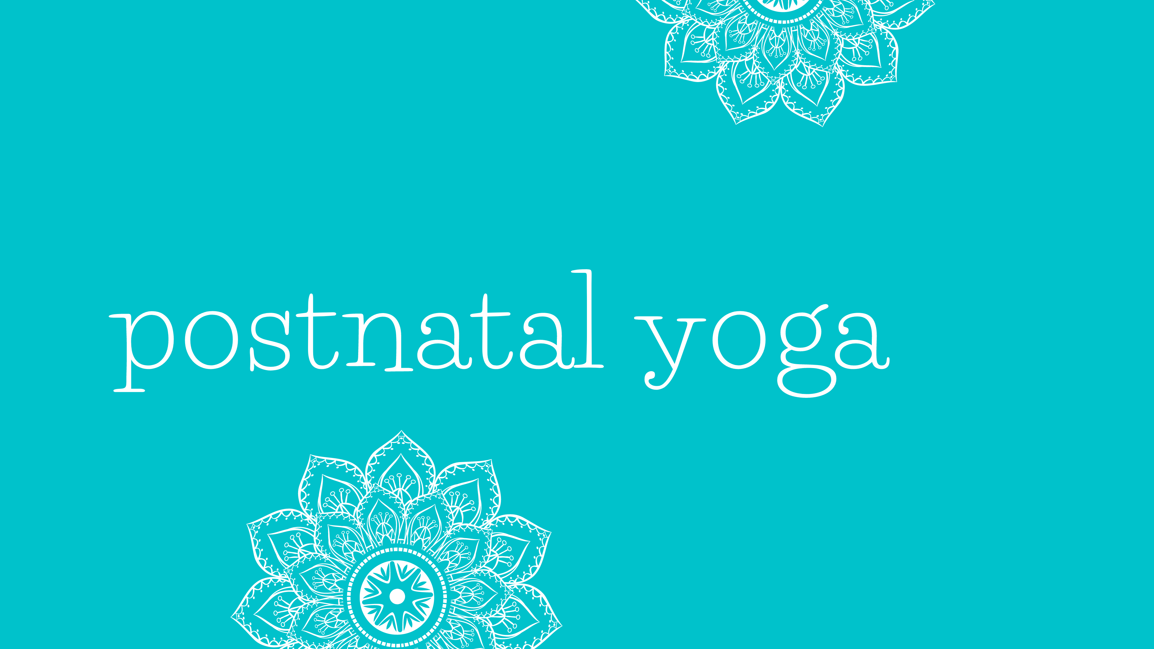 Postnatal Yoga